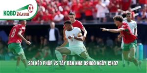 Soi kèo bóng đá Pháp vs Tây Ban Nha | 02h00 ngày 15/07